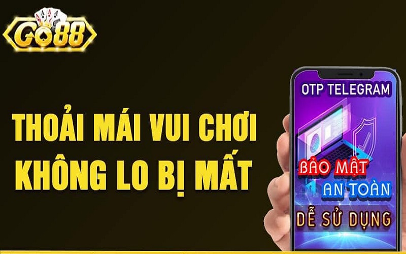 Go88 bảo mật tuyệt đối thông tin người chơi