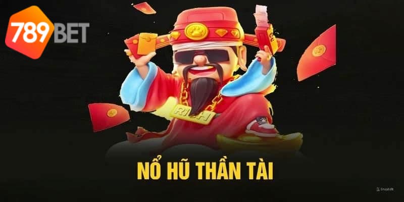 Đánh giá dòng thưởng trong nổ hũ Thần Tài tại 789BET